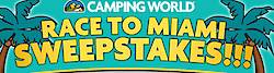 Camping World 2014 RACE TO MIAMI Sweepstakes