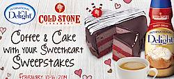International Delight & Cold Stone Creamery Coffee & Cake With Your Sweetheart Sweepstakes