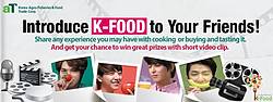 Korea Agro-Fisheries & Food Trade Corp. 2014 K-Food Video Contest