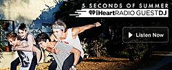 iHeartRadio 5 Seconds of Summer Guest DJ Sweepstakes