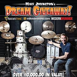 Modern Drummer Magazine Mike Johnston Dream Giveaway