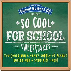 Peanut Butter & Co. So Cool for School Sweepstakes