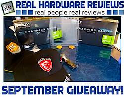 Real Hardware Reviews: September Giveaway