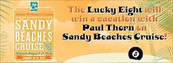 Sandy Beaches Cruise Paul Thorn Lucky Eight Sweepstakes