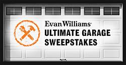 Evan Williams Ultimate Garage Sweepstakes