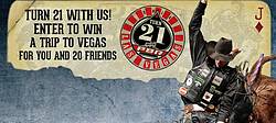 Professional Bull Riders Assoc Turn 21 With PBR Sweepstakes