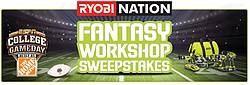 RYOBI Fantasy Workshop Sweepstakes