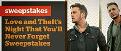 CMT Love and Thefts Night You'll Never Forget Sweepstakes