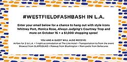 Westfield Style: #WestfiledFashBash Sweepstakes