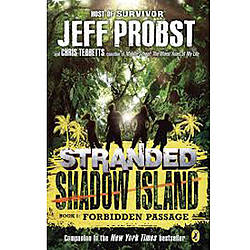 Rachael Ray Stranded Shadow Island Book 1: Forbidden Passage by Jeff Probst