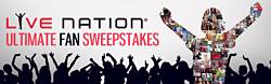 Live Nation Ultimate Fan Sweepstakes