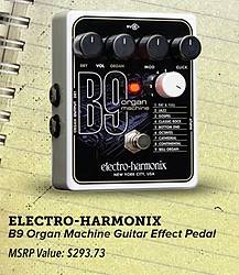 Sam Ash Music Stores Electro-Harmonix B9 Organ Machine Guitar Effect Pedal Giveaway