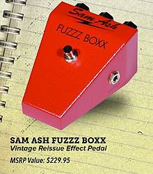 Sam Ash Music Stores Fuzzz Boxx Vintage Reissue Effect Pedal Giveaway