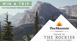Pine Mountain Monthly Sweepstakes