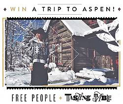 Free People + Tasing Table: Aspen Winter Escape Sweepstakes