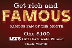 Lee's Famous Recipe Chicken: Famous Fan of the Month Contest