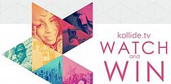 KollideTV Watch and Win Contest