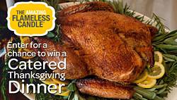 The Amazing Flameless Candle Catered Thanksgiving Dinner Sweepstakes