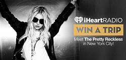 iHeartRadio Pretty Reckless in New York City Sweepstakes