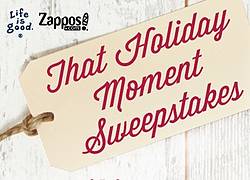 Zappos and Life Is Good: That Holiday Moment Sweepstakes