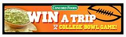 Concord Foods 2014 College Bowl Game Trip Sweepstakes