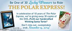 The Swiss Colony Celebration of 10 Years of the Polar Express Sweepstakes