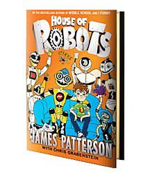 James Patterson House of Robots Giveaway