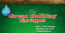Visit Independence Great Holiday Escape Sweepstakes