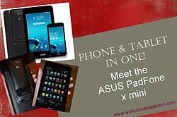 Well Connected Mom: ASUS Phone and Tablet Combo Giveaway
