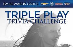 GM Rewards Cards Triple Play Trivia Instant Win Game and Contest