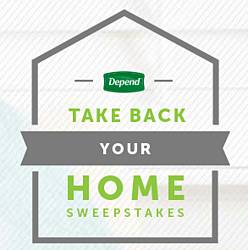 Depend Take Back Your Home Sweepstakes