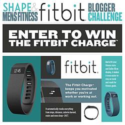 Shape Magazine & Men's Fitness Fitbit Blogger Challenge Sweepstakes