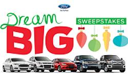 Ford 2014 Dream Big Contest & Sweepstakes