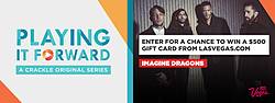 Crackle Playing It Forward Sweepstakes