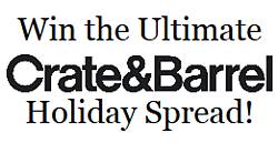 Tasting Table Crate & Barrel Holiday Sweepstakes