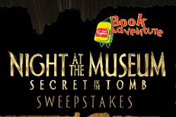 Twentieth Century Fox Sylvan Night at the Museum: Secret of the Tomb Sweepstakes