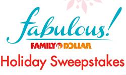 Family Dollar Fabulous Holiday Sweepstakes