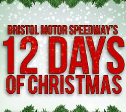 Bristol Motor Speedway 12 Days of Christmas Sweepstakes