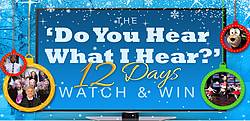 Ellen "Do You Hear What I Hear?" 12 Days Watch and Win Contest