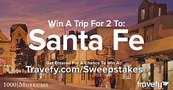 Travefy Luxury Trip for Two to Santa Fe Giveaway