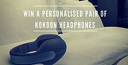 Personalised Kokoon Headphones Giveaway