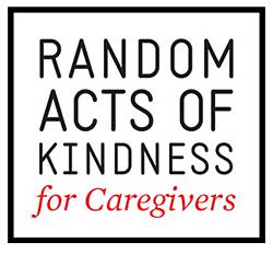 AARP Random Acts of Kindness for Caregivers Contest