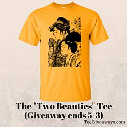 The Two Beauties Tee Shirt Giveaway