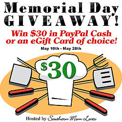 Southern Mom Loves: $30 in Your Choice of Cash or eGift Card for Memorial Day Giveaway