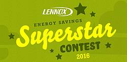Lennox Energy Savings Superstar Contes