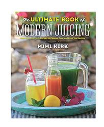 Leite’s Culinaria Ultimate Book of Modern Juicing Giveaway