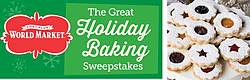 Cost Plus World Market Great Holiday Baking Sweepstaes
