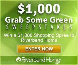 RiverbendHome $1000 Grab Some Green Sweepstakes