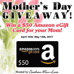 Southern Mom Loves: $50 Amazon Mother's Day Giveaway