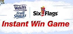 Welch’s Fruit Snacks Six Flags Instant Win Game & Sweepstakes